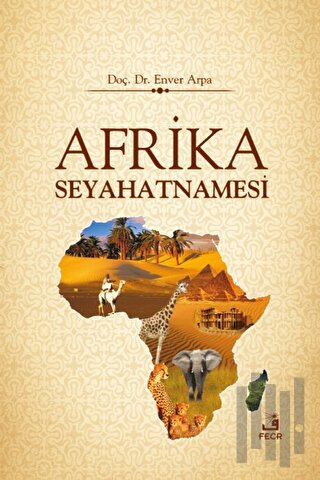 Afrika Seyahatnamesi (Ciltli)