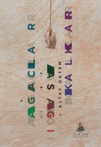 Ağaçlar Aşağı Kalkar | Kitap Ambarı