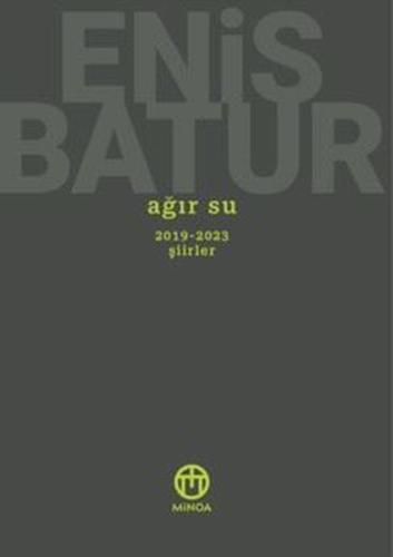 Ağır Su - 2019 - 2023 Şiirler