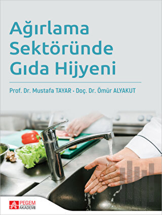 Ağırlama Sektöründe Gıda Hijyeni | Kitap Ambarı