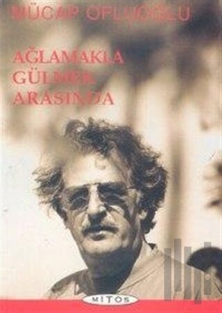Ağlamakla Gülmek Arasında