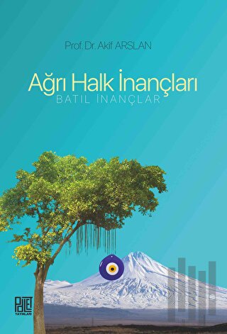 Ağrı Halk İnançları