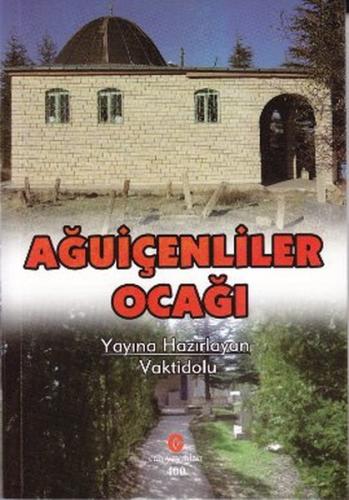 Ağuiçenliler Ocağı | Kitap Ambarı