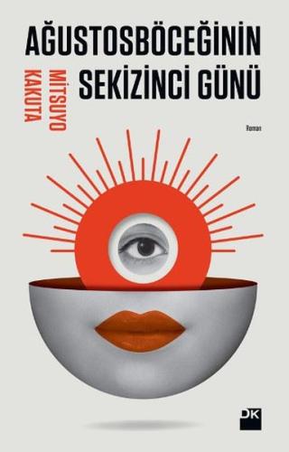 Ağustosböceğinin Sekizci Günü