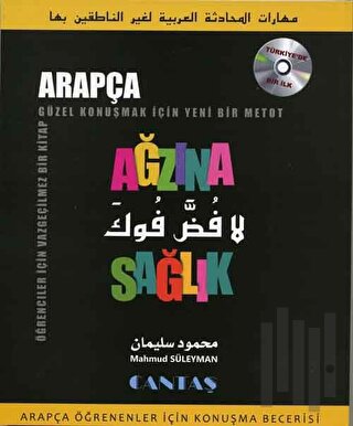 Ağzına Sağlık Arapça Öğrenenler İçin Konuşma Becerisi - CD'li