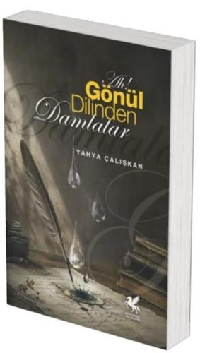 Ah! Gönül Dilinden Damlalar | Kitap Ambarı