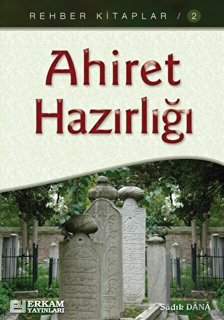Ahiret Hazırlığı