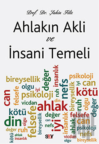 Ahlakın Akli ve İnsani Temeli | Kitap Ambarı