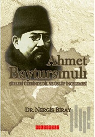 Ahmet Baytursınulı Şiirleri Üzerinde Dil ve Üslup İncelemesi