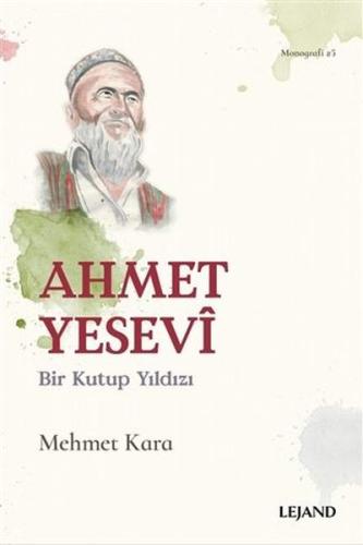 Ahmet Yesevi Bir Kutup Yıldızı | Kitap Ambarı
