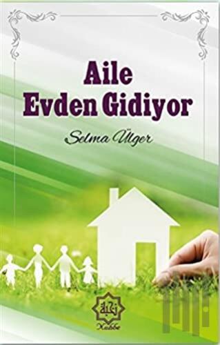 Aile Evden Gidiyor