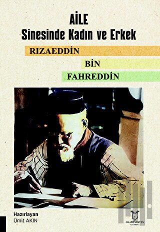 Aile Sinesinde Kadın ve Erkek Rızaeddin Bin Fahreddin