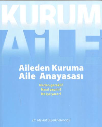 Aileden Kuruma Aile Anayasası