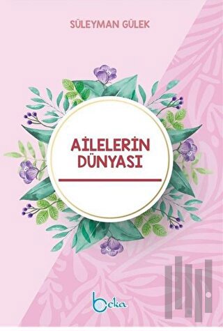 Ailelerin Dünyası