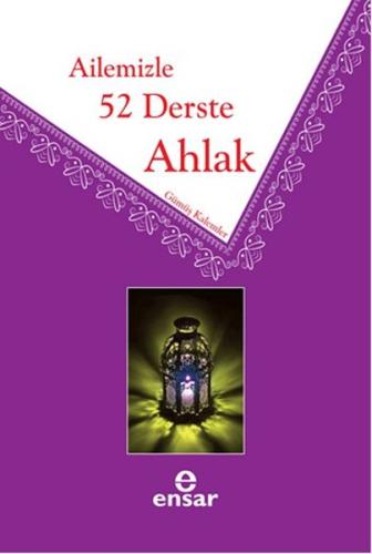 Ailemizle 52 Derste Ahlak | Kitap Ambarı