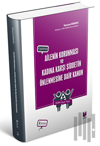 Ailenin Korunması ve Kadına Karşı Şiddetin Önlenmesine Dair Kanun