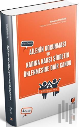 Ailenin Korunması ve Kadına Karşı Şiddetin Önlenmesine Dair Kanun