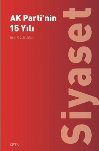 AK Partinin 15 Yılı-Siyaset