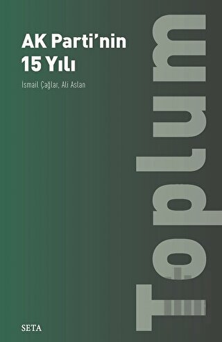 Ak Parti'nin 15 Yılı - Toplum