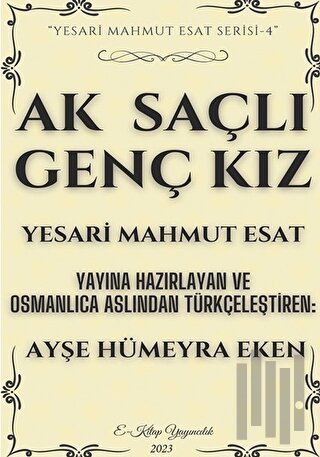 Ak Saçlı Genç Kız | Kitap Ambarı
