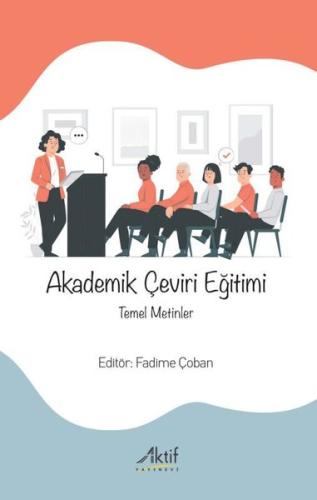 Akademik Çeviri Eğitimi - Temel Metinler