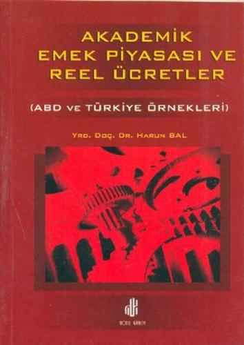 Akademik Emek Piyasası ve Reel Ücretler | Kitap Ambarı