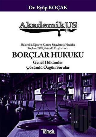 AkademikUS Borçlar Hukuku Genel Hükümler Çözümlü Özgün Sorular