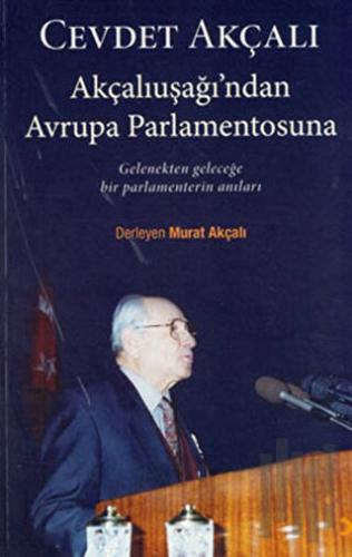Akçalıuşağı’ndan Avrupa Parlamentosuna