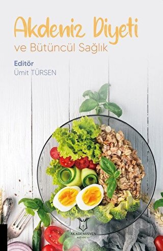Akdeniz Diyeti ve Bütüncül Sağlık