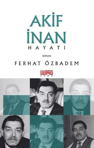 Akif İnan Hayatı | Kitap Ambarı