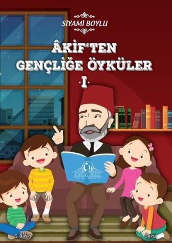 Akif'ten Gençliğe Öyküler