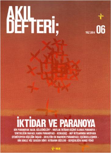 Akıl Defteri Sayı: 6 - İktidar ve Paranoya | Kitap Ambarı