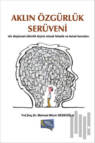 Aklın Özgürlük Serüveni