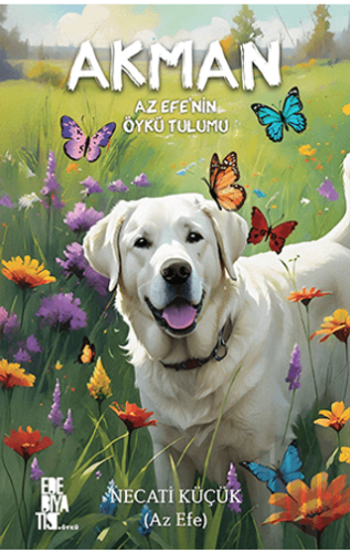 Akman Az Efe 'nin Öykü Tulumu