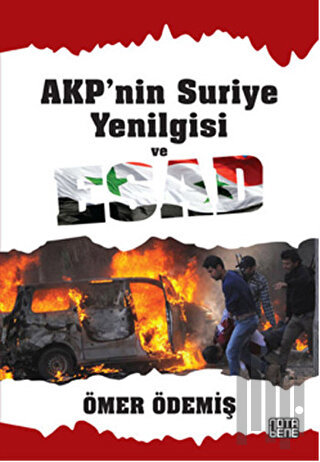 AKP'nin Suriye Yenilgisi ve Esad