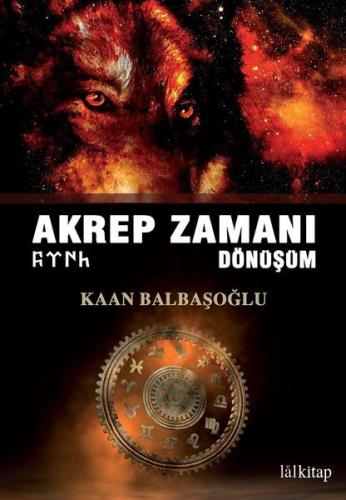 Akrep Zamanı: Dönüşüm | Kitap Ambarı