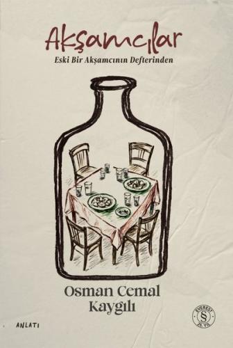 Akşamcılar-Eski Bir Akşamcının Defterinden