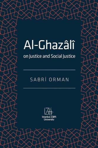 Al-Ghazali-  On Justice and Social Justice