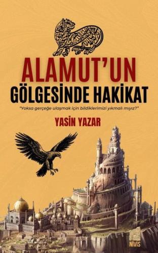 Alamut'un Gölgesinde Hakikat