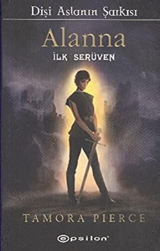 Alanna - İlk Serüven | Kitap Ambarı