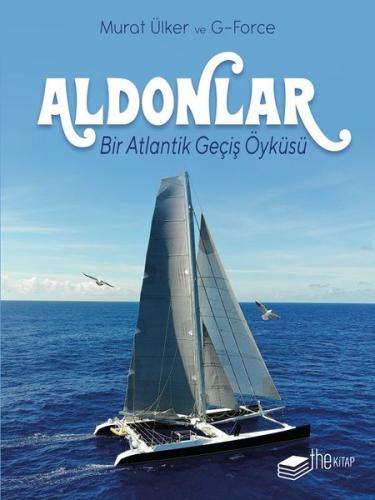 Aldonlar-Bir Atlantik Geçiş Öyküsü (Ciltli)