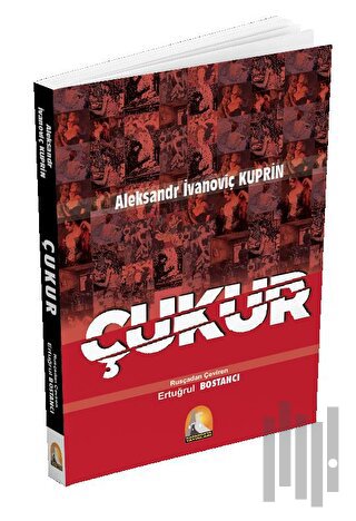 Aleksandr İvanoviç Kuprin Çukur