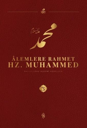 Alemlere Rahmet Hz. Muhammed (S.a.v) 3