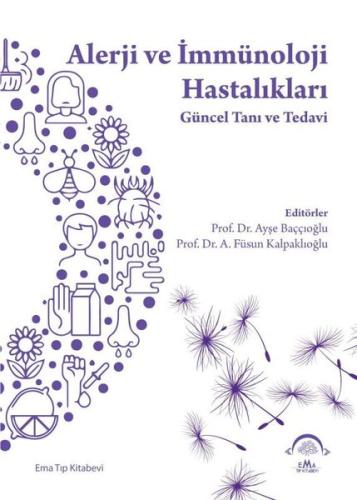 Alerji ve İmmünoloji Hastalıkları - Güncel Tanı ve Tedavi (Ciltli)