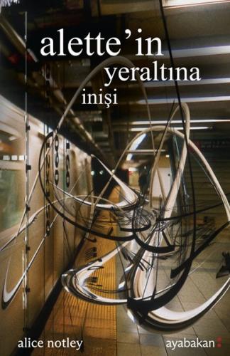 Alette'in Yeraltına İnişi