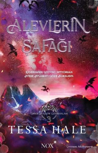 Alevlerin Şafağı - Ember Hollow Ejderhaları 3