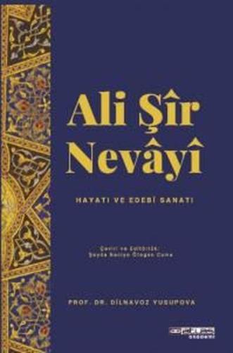 Ali Şir Nevayi: Hayatı ve Edebi Sanatı | Kitap Ambarı