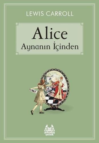 Alice Aynanın İçinden | Kitap Ambarı