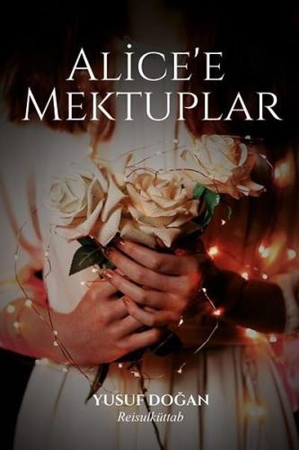Alice'e Mektuplar | Kitap Ambarı