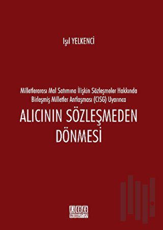 Alıcının Sözleşmeden Dönmesi